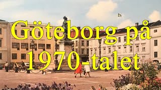 Göteborg på 1970talet [upl. by Palma487]