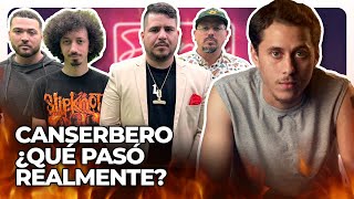 CANSERBERO ¿QUÉ PASÓ REALMENTE [upl. by Mcevoy]