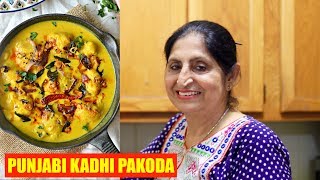 PUNJABI KADHI PAKODA RECIPE  MAKING TRADITIONAL PUNJABI KADHI WITH MY MOM  HEALTHY INDIAN RECIPES [upl. by Randolf]