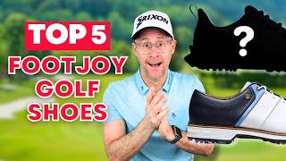 Discover the Top 5 Best FootJoy Golf Shoes [upl. by Laverna]