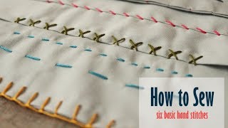 Learn How to Sew by Hand Six Basic Hand Stitches [upl. by Einahpehs383]