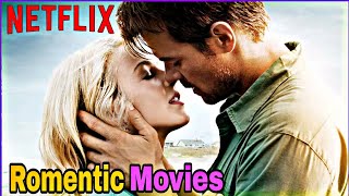 Top 5 Hollywood Love Romentic Movies On Netflix 🥰 [upl. by Marcell]