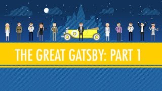 Like Pale Gold  The Great Gatsby Part 1 Crash Course English Literature 4 [upl. by Colston]