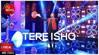 Lyrical Video Tere Ishq  Minhaj Shah  BOL Beats Season 1  Tere Ishq Mein Jo Bhi Doob Gaya [upl. by Amluz]