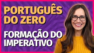 🟣 Formação do IMPERATIVO  Prof Letícia Góes [upl. by Nye]