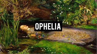 OPHELIA John Everett Millais EXPLAINED [upl. by Meggs]