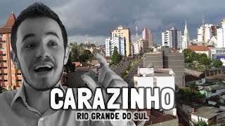 Coisas de Carazinho RS [upl. by Tenaej]