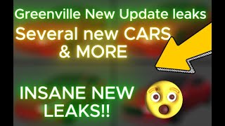 GREENVILLE INSANE UPDATE LEAKS SERVERAL NEW CARS amp MORE [upl. by Ansev997]