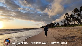 Sunrise Walk on Kailua Beach  May 26 2024 4k 60FPS [upl. by Ahtabat]