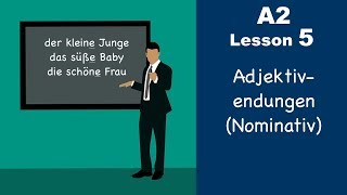 Learn German  Adjektivendungen  Nominativ  German for beginners  A2  Lesson 5 [upl. by Airotna944]