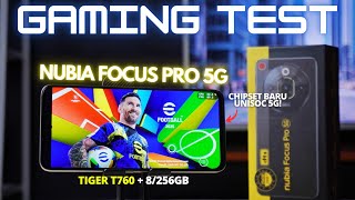 CHIPSET UNISOC 5G BARU GAMING TEST Nubia Focus Pro 5G Indonesia Apakah POWERFUL [upl. by Noelle]