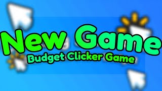 Budget Clicker Game  Now Available [upl. by Annice]