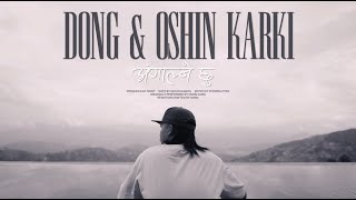 DONG amp Oshin Karki  Angalney Chu [upl. by Lalo]