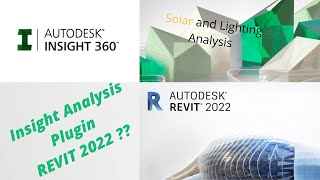 REVIT 2022 Install Autodesk Insight plugin for solar and lighting analysis in REVIT tutorial [upl. by Pontone972]