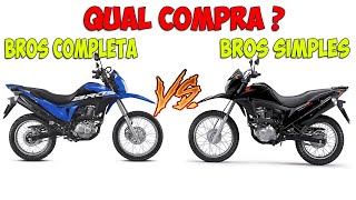 BROS COMPLETA OU MODELO SIMPLES QUAL COMPRAR  entenda as diferenças [upl. by Eart]