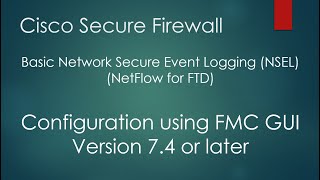 Configure NetFlow on FMC using GUI  74 [upl. by Chemush]