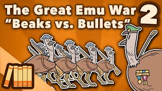 The Great Emu War  Beaks vs Bullets  Australian History  Part 2  Extra History [upl. by Yadrahs75]