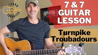 How to play 7 amp 7  Turnpike Troubadours  Guitar Lesson [upl. by Catlee]