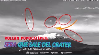 Popocatépetl Pareciera que sale del Cráter Adelante sale una esfera se ven avistamientos Volcán [upl. by Alaekim]