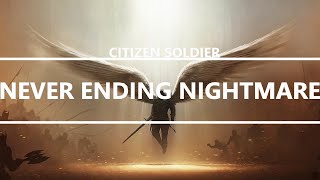 Citizen Soldier ft Kellin Quinn  Never Ending Nightmare Lyrics [upl. by Cacilia]