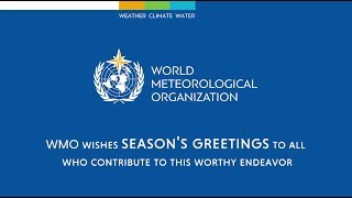 WMO Seasons Greetings video [upl. by Rramel]