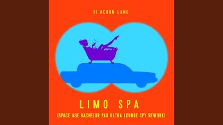 Limo Spa Space Age Bachelor Pad Ultra Lounge Spy Rework [upl. by Hesoj273]