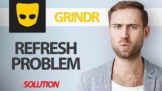 How To Fix Grindr App Refresh Problem  Step By Step [upl. by Anilahs]