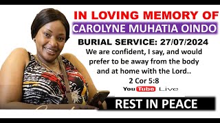 IN LOVING MEMORY OF CAROLYNE MUHATIA OINDO [upl. by Atekihc472]