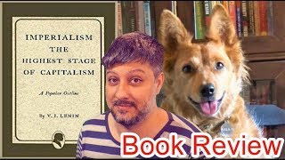 Imperialism The Highest Stage of Capitalism by Vladimir Lenin  Review ft Peter Coffin [upl. by Pugh]