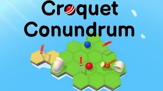 Croquet Conundrum  Launch Trailer [upl. by Sherer]