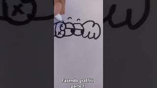 Fazendo graffiti parte 1 [upl. by Nohsram]