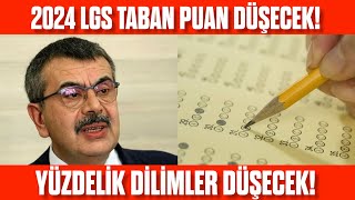 LGS Taban puanları düşecek Yüzdelik dilimler düşecek Peki neden LGS 2024 [upl. by Demmahum]