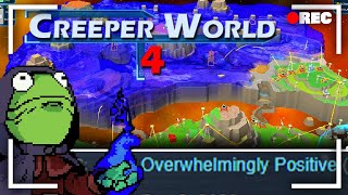 Creeper World 4 The Most Innovative Tower Defense Ive Ever Played [upl. by Einittirb]