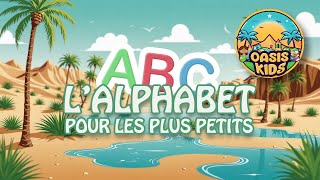 Oasis Kids  Lalphabet Pour les plus petits [upl. by Jacob628]