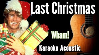 Last Christmas  Wham Karaoke Acoustic Guitar KAGkaraoke christmas christmassongs [upl. by Downs]