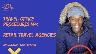 Travel Office Procedures N4 Retail Travel Agencies [upl. by Puff671]