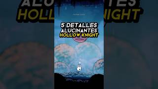 5 DETALLES ALUCINANTES de HOLLOW KNIGHT 🪲 hollowknight detallesalucinantes gaming [upl. by Jeconiah177]