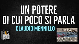 UN POTERE DI CUI POCO SI PARLA  CLAUDIO MENNILLO [upl. by Lottie]