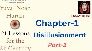 मोहभंगDisillusionment Chapter01Part01 21 Lesson For 21st Cent essay upsc harari Liberalism [upl. by Norven277]