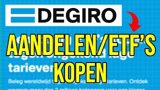 DEGIRO tutorial aandelen en ETF’s kopen [upl. by Adnilg370]