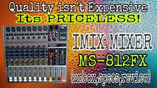 IMIX MIXER ms812fx Dito na ako sa Sulit at Garantisado PlayGround [upl. by Nivej379]