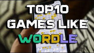 Top 10 Games like Wordle [upl. by Gnilsia]