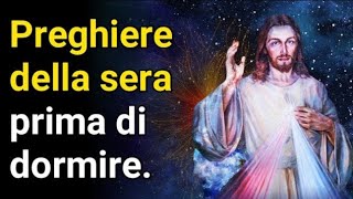 preghiere della sera preghiere della sera prima di dormire preghiere della sera radio maria [upl. by Ecienaj]