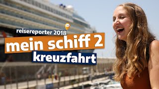 Kreuzfahrt Auf der Mein Schiff 2 durchs Mittelmeer [upl. by Neroc17]