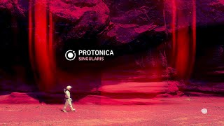 Protonica  Singularis Extended Mix [upl. by Teodor]