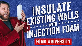 How to Insulate Existing Walls With Injection Foam Insulation  Foam University [upl. by Eyr]