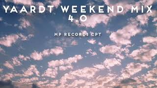 YAARDT WEEKEND MIX 40 MP RECORDS CPT [upl. by Alberta25]