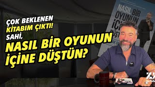 Çok beklenen kitabım çıktı Sahi “Nasıl Bir Oyunun İçine Düştün” [upl. by Lletnwahs]