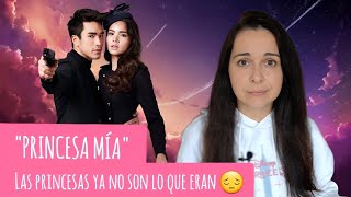 PRINCESA MÍA telenovela reseña y opinión [upl. by Dilan473]