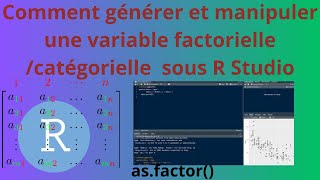 comment manipuler les variables catégorielles sous r studio [upl. by Auqenet]